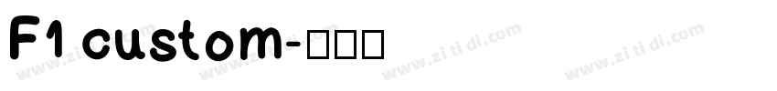 F1 custom字体转换